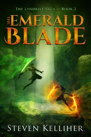 [The Landkist Saga 02] • The Emerald Blade (The Landkist Saga Book 2)